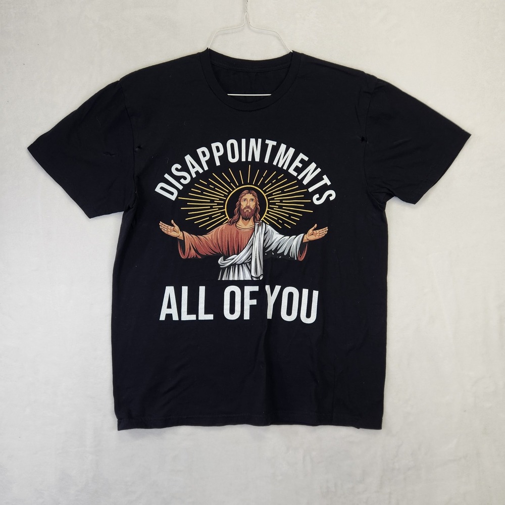 Jesus Disappointments All Of You‎ Sarcastic Graphic T-Shirt Black Mens Size M